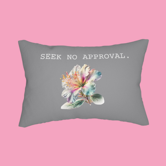 Seek No Approval Lumbar Pillow